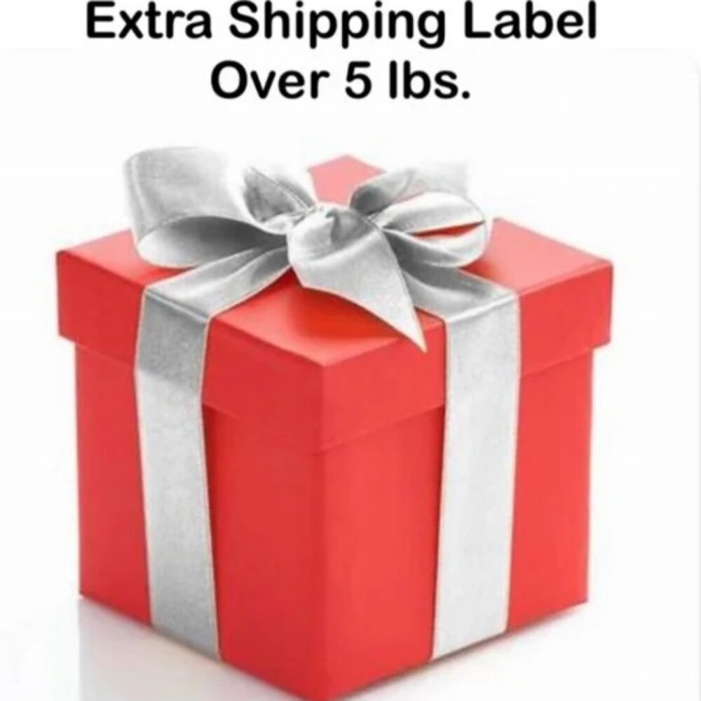 Over 5 Pounds Extra Shipping Label